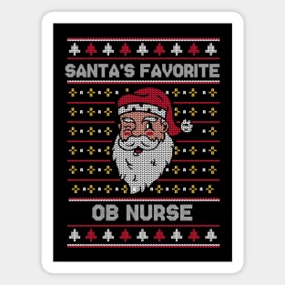 Santa's Favorite OB Nurse // Funny Ugly Christmas Sweater // Nurse Holiday Xmas Magnet